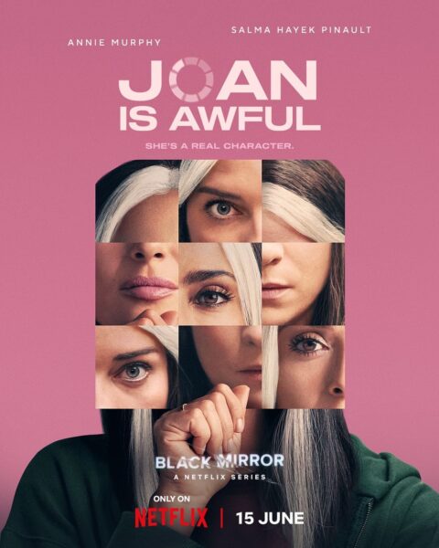 Poster "Black Mirror Joan is Awful" directed by Ally Pankiw