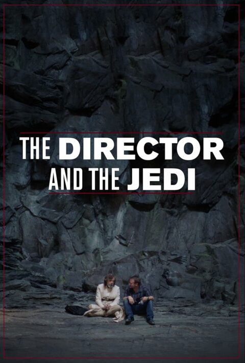 Poster "Star Wars: The Director and The Jedi" directed by Anthony Wonke